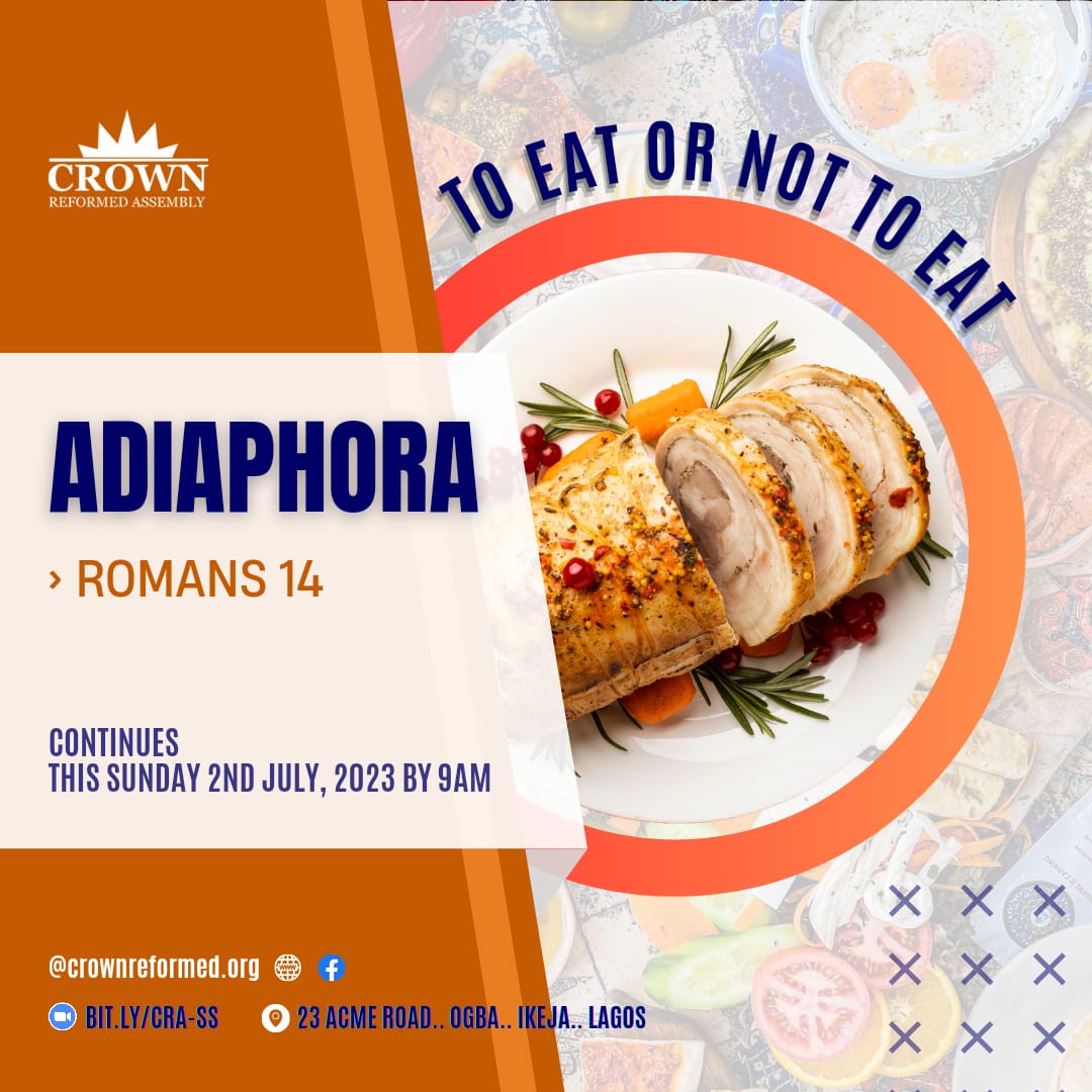 Adiaphora - To Eat or Not to Eat