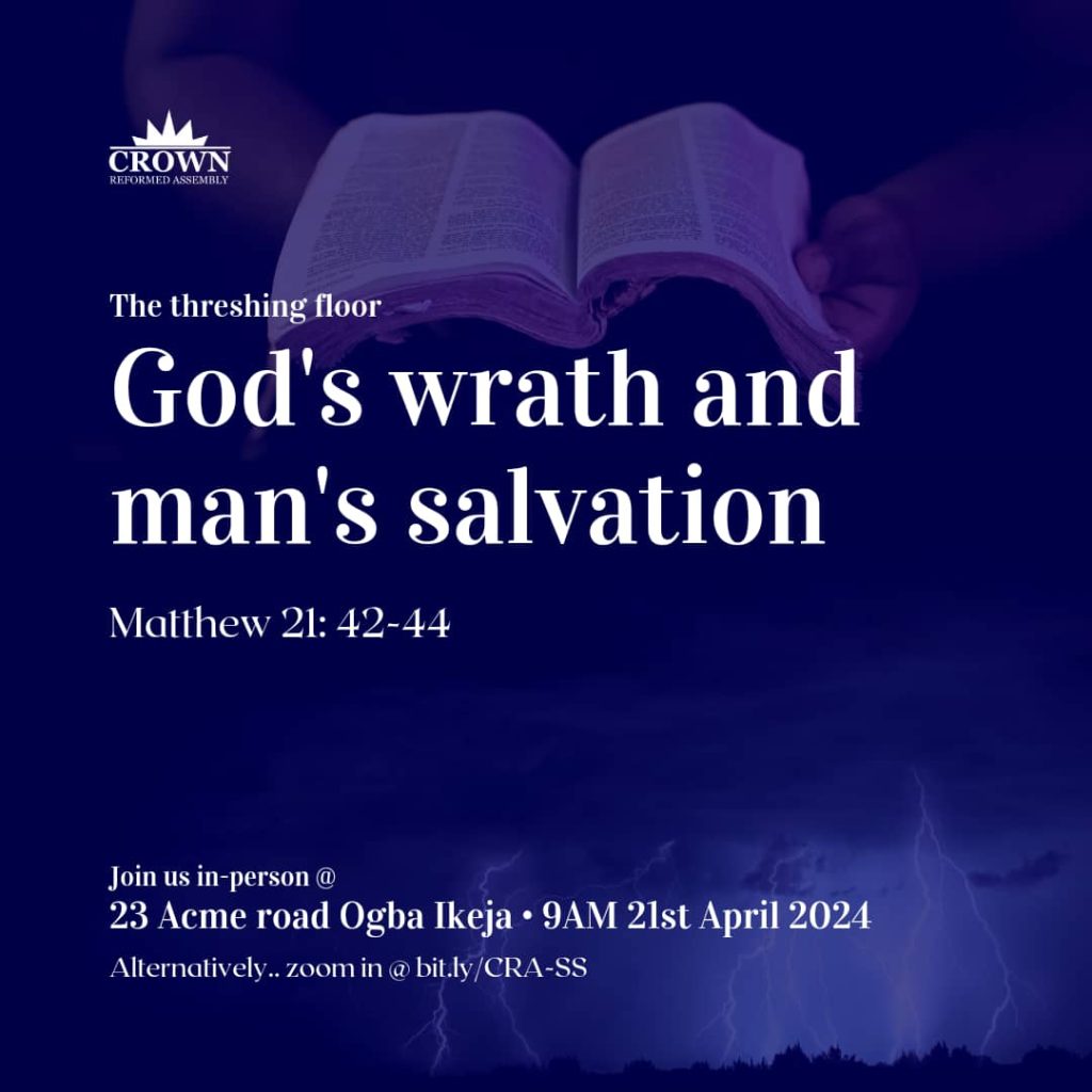 God’s wrath and man’s salvation