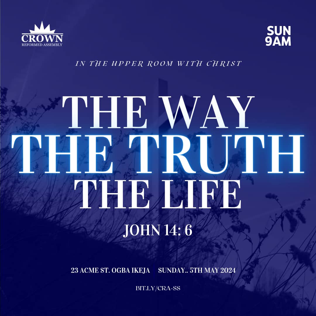 The Way The Truth The Life