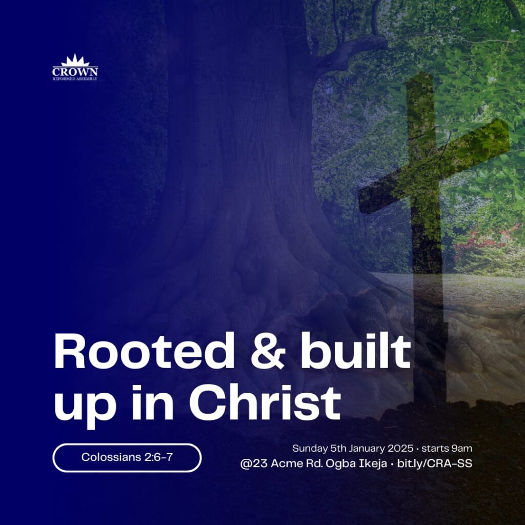 Rooted and Build up in Christ