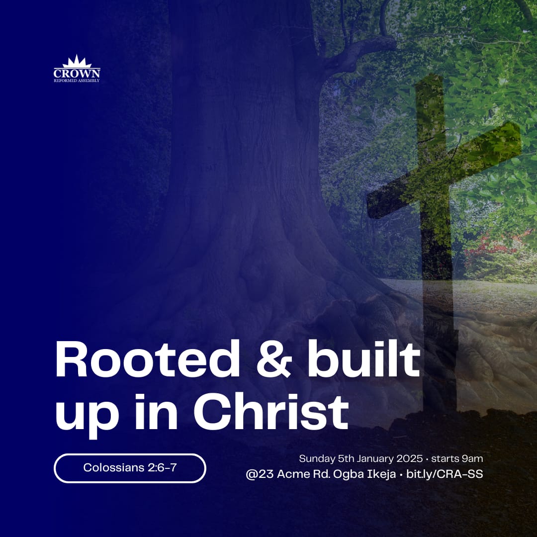 Rooted and Build up in Christ